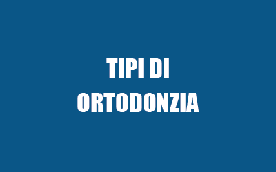 tipi di ortodonzia acerra